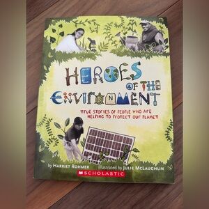 Scholastic: Heroes of the Environment